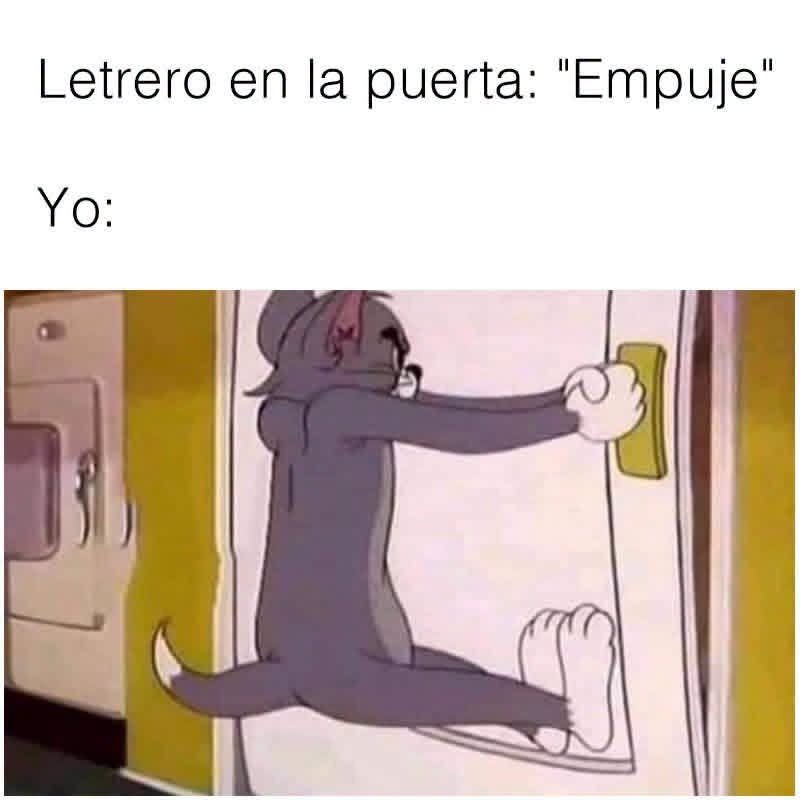 Yo con todas las puertas...